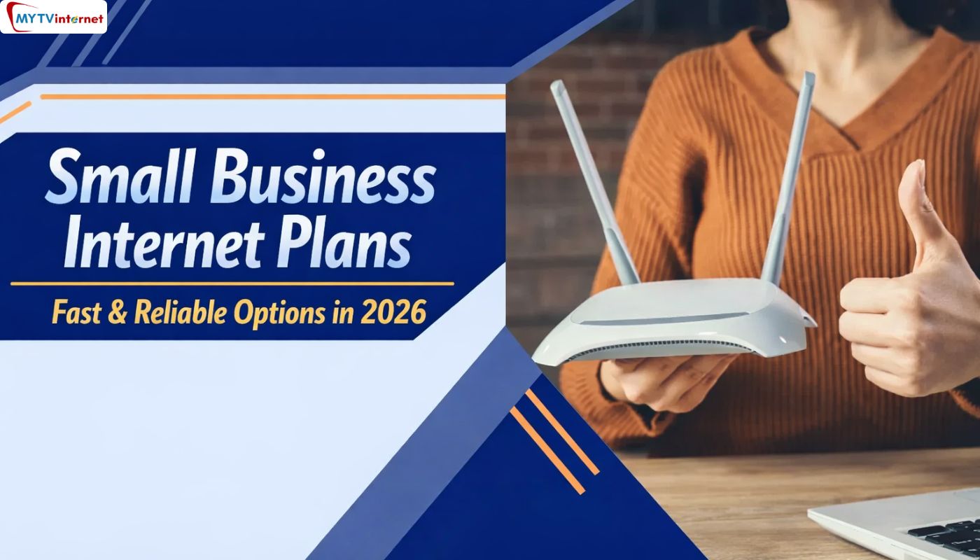 Small Business Internet Plans: Fast & Reliable Options in 2026